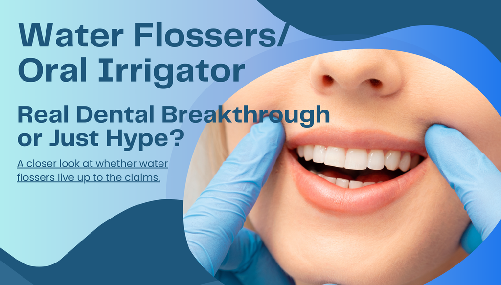 Water Flossers-Real Dental Breakthrough or Just Hype?